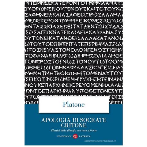 Platone - Apologia di Socrate Critone. Testo greco a fronte - Foto 1