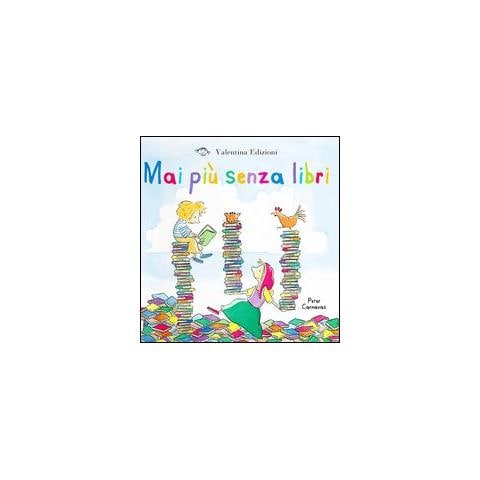Peter Carnavas - Mai Piu' Senza Libri - Foto 3