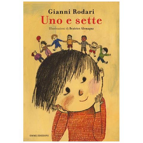 Gianni Rodari - Uno e sette. Ediz. a colori - Foto 1