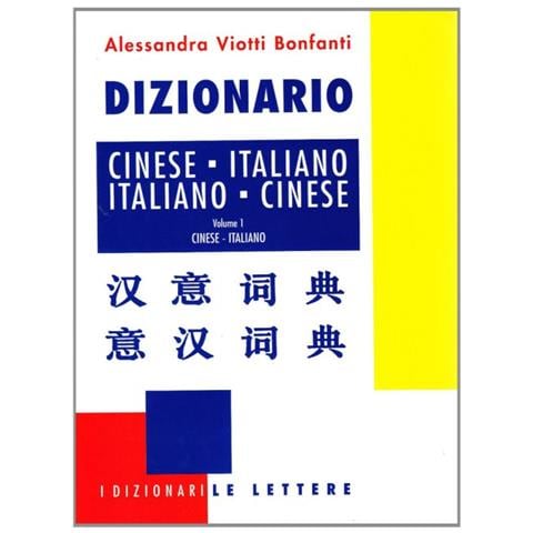 Alessandra Viotti Bonfanti - Dizionario cinese-italiano italiano-cinese - Foto 1