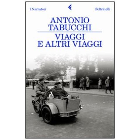 Antonio Tabucchi - Viaggi e altri viaggi - Foto 4