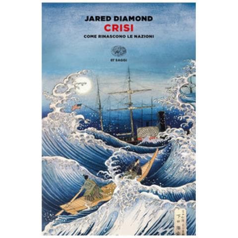 Jared Diamond - Crisi. Come Rinascono Le Nazioni - Foto 1