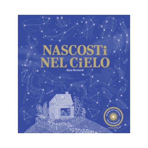 Aina Bestard - Nascosti nel cielo. Ediz. a colori - Foto 1