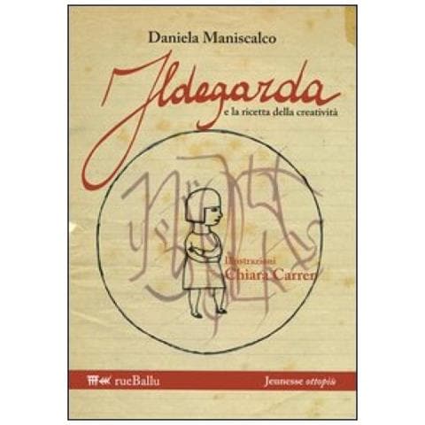 Daniela Maniscalco - Ildegarda e la ricetta della creatività - Foto 3