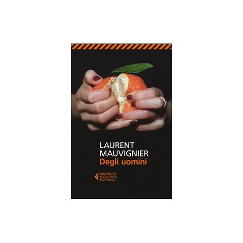 Laurent Mauvignier - Degli uomini - Foto 1