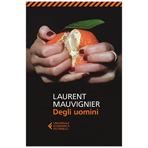 Laurent Mauvignier - Degli uomini - Foto 2