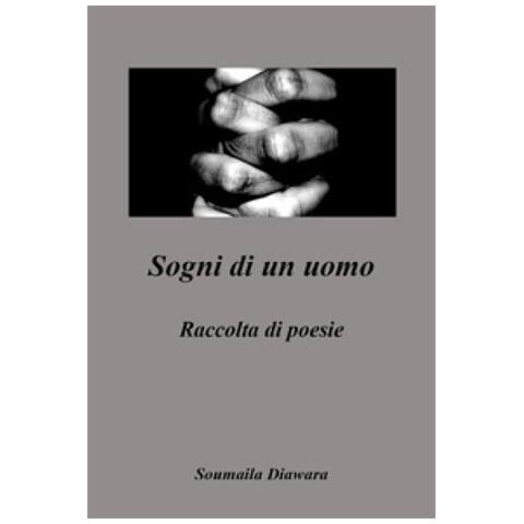 Soumaila Diawara - Sogni di un uomo - Foto 1