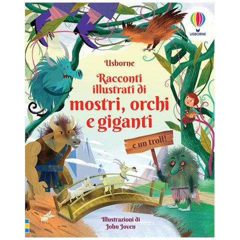 John Joven - Racconti illustrati di mostri, orchi e giganti (e un troll!). Ediz. a colori - Foto 2