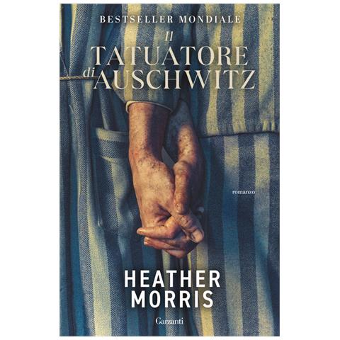 Heather Morris - Il Tatuatore Di Auschwitz - Foto 2