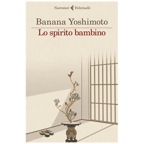 Banana Yoshimoto - Lo spirito bambino. Le strane storie di Fukiage. Vol. 3 - Foto 1