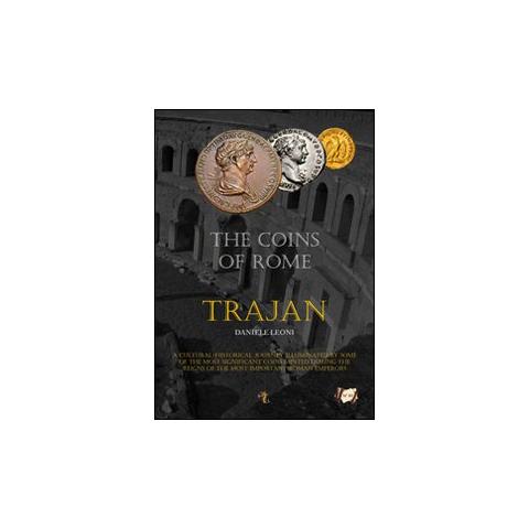 Daniele Leoni - The coins of Rome. Trajan - Foto 1