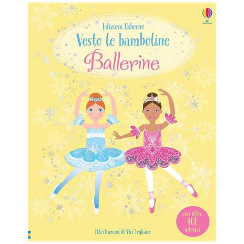 Fiona Watt - Ballerine. Con adesivi. Ediz. a colori - Foto 1