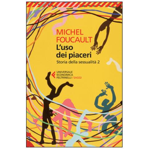 Michel Foucault - Storia della sessualità. Vol. 2: L' uso dei piaceri - Foto 4