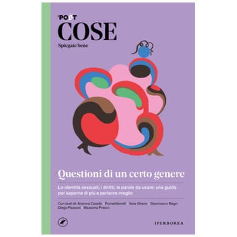 Sarah Mazzetti - Cose spiegate bene. Questioni di un certo genere - Foto 1