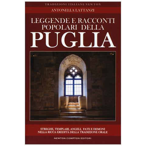 Antonella Lattanzi - Leggende e racconti popolari della Puglia - Foto 1