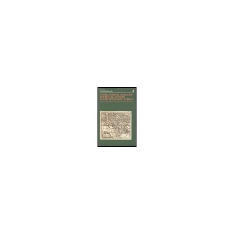 A. Triulzi - Annali della Fondazione Giangiacomo (2002). State, power, and new political actors in postcolonial Africa. Ediz. inglese e francese - Foto 1