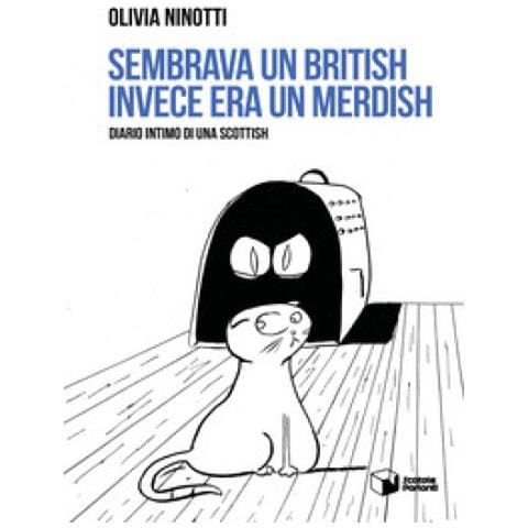 Olivia Ninotti - Sembrava Un British Invece Era Un Merdish. Diario Intimo Di Una Scottish - Foto 1