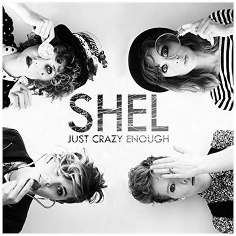 Shel - Just Crazy Enough - Foto 1