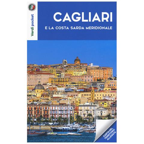 Cagliari e la costa sarda meridionale. Con Carta geografica ripiegata - Foto 1