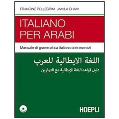 Francine Pellegrini - Italiano per arabi. Manuale di grammatica italiana con esercizi. Con CD Audio - Foto 2