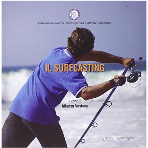 A. Vastano - Il surfcasting - Foto 1