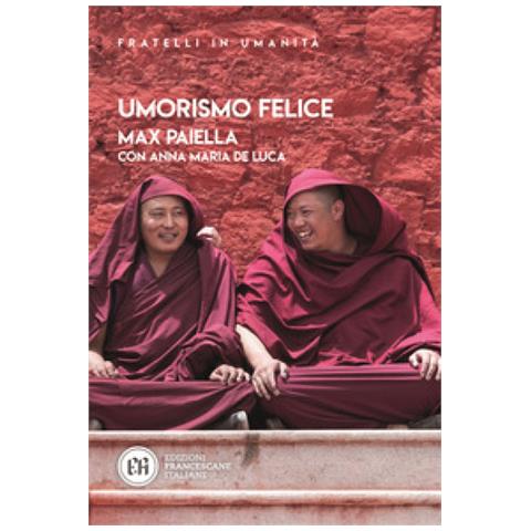 Max Paiella - Umorismo felice. Ediz. illustrata - Foto 1