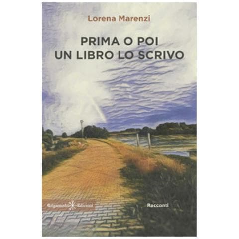 Lorena Marenzi - Prima O Poi Un Libro Lo Scrivo - Foto 1