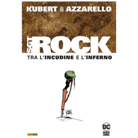 Joe Kubert - Tra l'incudine e l'inferno. Sgt. Rock. Ediz. deluxe - Foto 1
