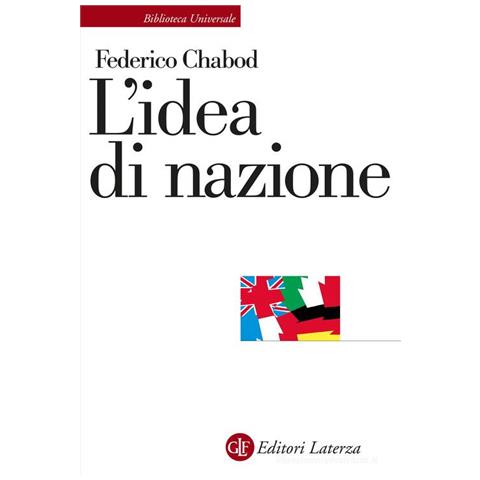 Federico Chabod - L'idea di nazione - Foto 1