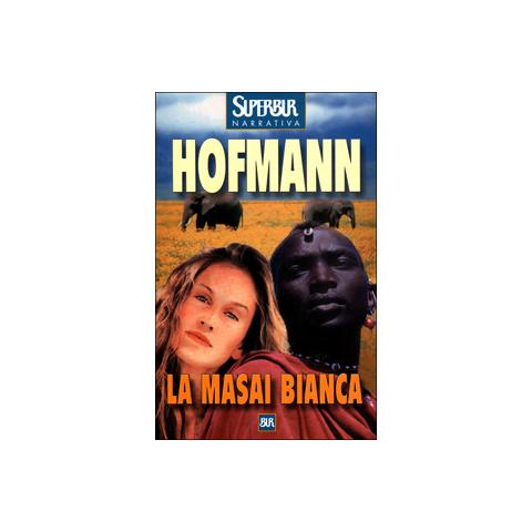 Corinne Hofmann - La masai bianca - Foto 1