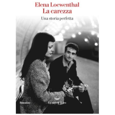 Elena Loewenthal - La Carezza. Una Storia Perfetta - Foto 2