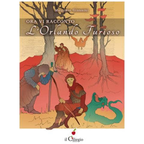 Maurizio Giannini - Ora Vi Racconto L'orlando Furioso - Foto 1