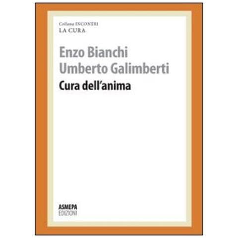 Enzo Bianchi - Cura dell'anima - Foto 2