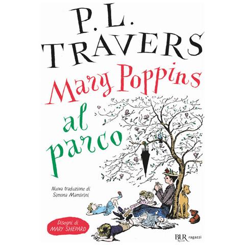 P. L. Travers - Mary Poppins al parco - Foto 1