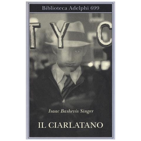 Isaac Bashevis Singer - Il ciarlatano - Foto 1