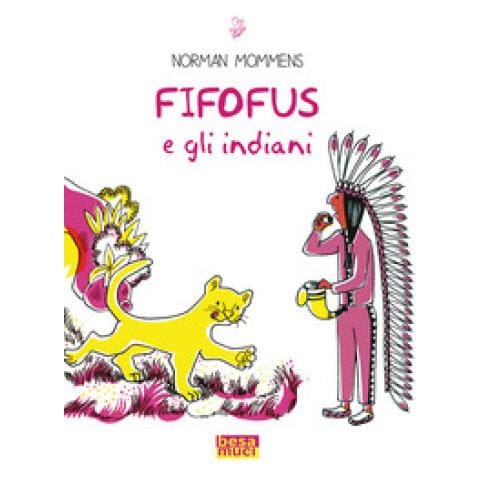 Norman Mommens - Fifofus E Gli Indiani - Foto 1