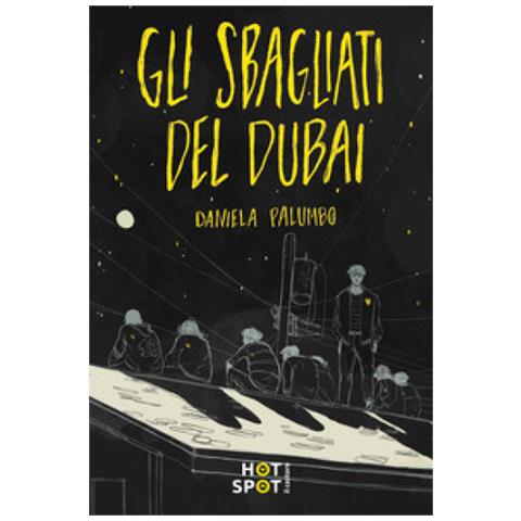 Daniela Palumbo - Gli Sbagliati Del Dubai - Foto 1