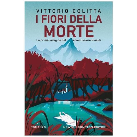 Vittorio Colitta - I fiori della morte. La prima indagine del commissario Rinaldi - Foto 1