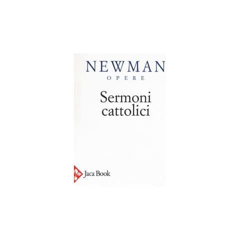 John Henry Newman - Opere scelte. Nuova ediz.. Vol. 5: Sermoni cattolici - Foto 2