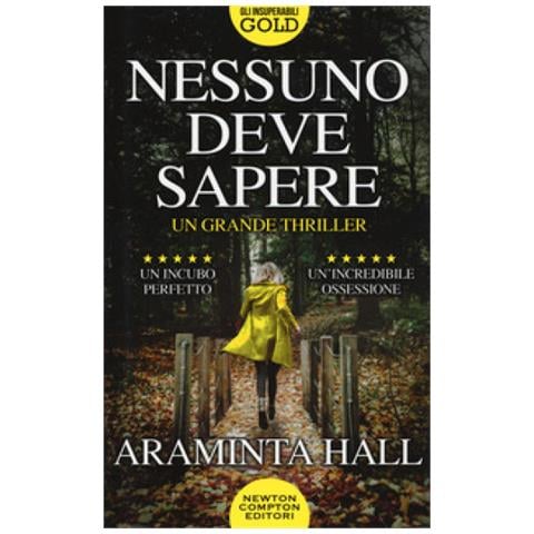 Araminta Hall - Nessuno Deve Sapere - Foto 1