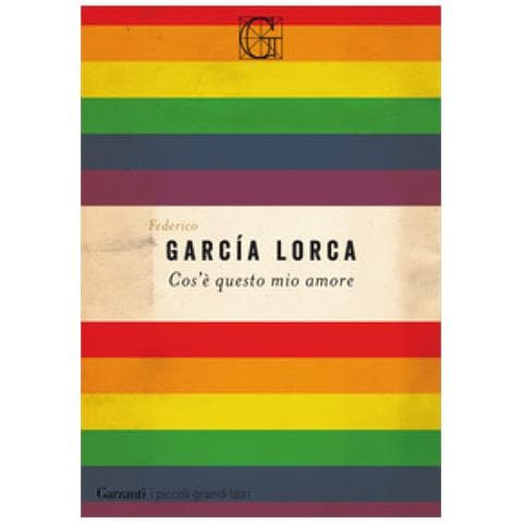 Federico García Lorca - Cos'è questo mio amore - Foto 1