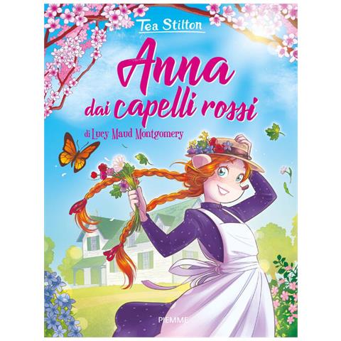 Tea Stilton - Anna Dai Capelli Rossi Di Lucy Maud Montgomery - Foto 2