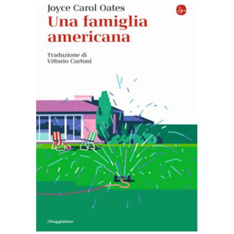Joyce Carol Oates - Una Famiglia Americana - Foto 1