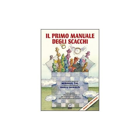 Mikhail Tal - Il primo manuale degli scacchi. Lezioni. Vol. 2 - Foto 2