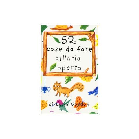 Lynn Gordon - 52 cose da fare all'aria aperta. Carte - Foto 1