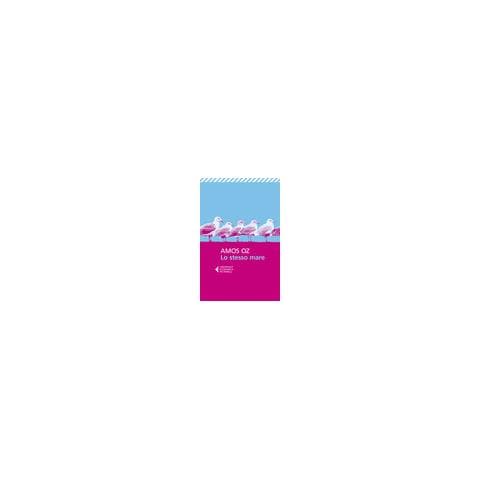 Amos Oz - Lo Stesso Mare - Foto 1
