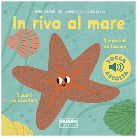 Marion Billet - In Riva Al Mare. I Miei Piccoli Libri Sonori Da Accarezzare. Ediz. A Colori - Foto 2