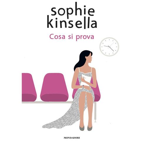 Sophie Kinsella - Cosa si prova - Foto 1