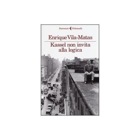 Enrique Vila-Matas - Kassel non invita alla logica - Foto 1