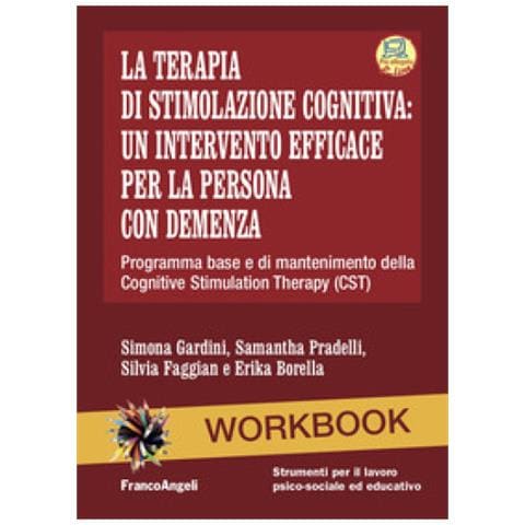 Simona Gardini - La terapia di stimolazione cognitiva: un intervento efficace per la persona con demenza. Programma base e di mantenimento della Cognitive Stimulation Therapy (CST). Nuova ediz. Con Contenuto digitale per accesso online - Foto 1